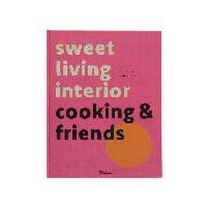 Table Book "sweetlivinginterior cooking and friends" de Susanne Hesslenberg