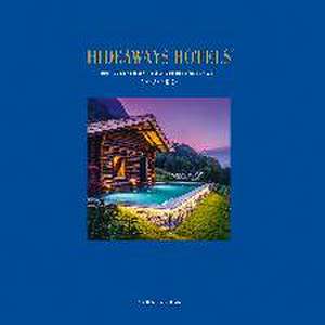 Hideaways Hotels 2022/2023 de Thomas Klocke