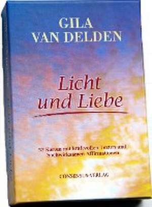 Licht und Liebe - Affirmationskarten-Set de Gila Delden van