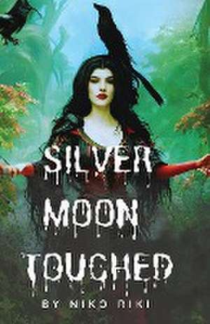 Silver Moon Touched de Niko Riki