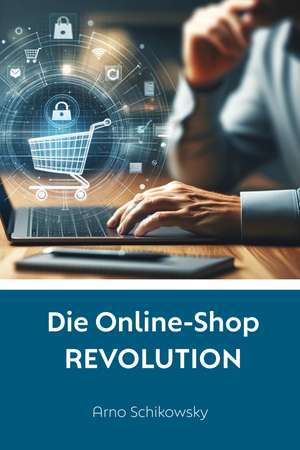 Die Online-Shop REVOLUTION de Arno Schikowsky