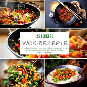 25 leckere Wok-Rezepte de Mattis Lundqvist