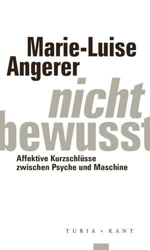 Nicht-bewusst de Marie-Luise Angerer