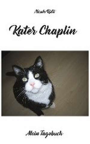 Kater Chaplin de Nicole Rölli