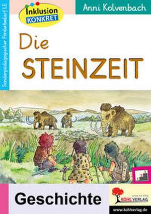 Die Steinzeit de Anni Kolvenbach