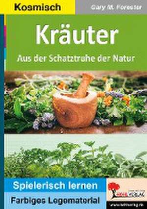 Kräuter de Gary M. Forester