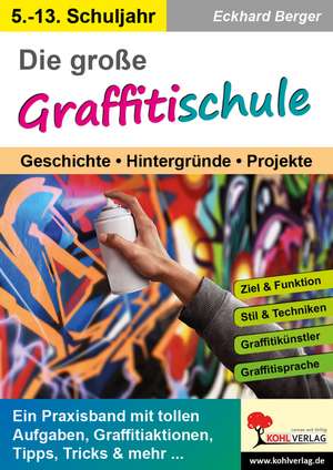 Die große Graffitischule de Eckhard Berger