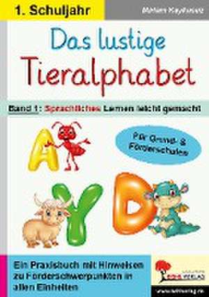 Das lustige Tieralphabet 1 de Miriam Kaykusuz