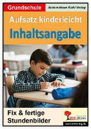 Aufsatz kinderleicht - Inhaltsangabe de Ruth Gugerell