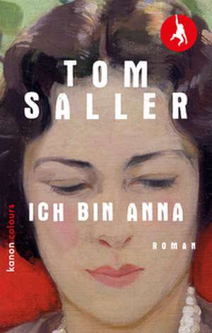 Ich bin Anna de Tom Saller