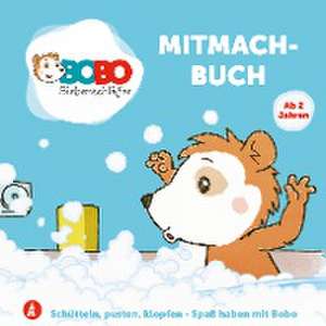 Bobo Siebenschläfer - Das Mitmachbuch mit Bobo Siebenschläfer de Animation Jep-