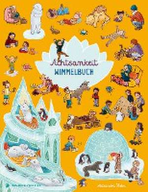 Achtsamkeit Wimmelbuch de Alexandra Helm