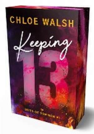 Boys of Tommen 2: Keeping 13 de Chloe Walsh