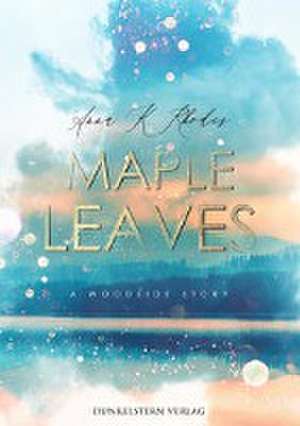 Maple Leaves de Anna K. Rhodes