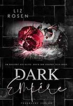 Dark Empire de Liz Rosen