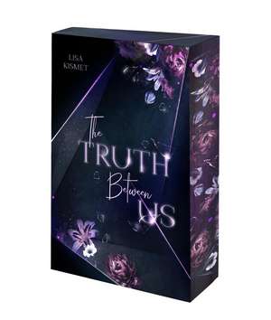 The Truth Between Us de Lisa Kismet