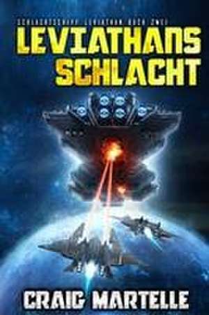 Leviathans Schlacht de Craig Martelle