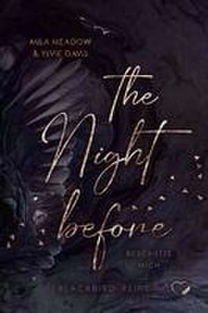 The Night before de Mila Meadow