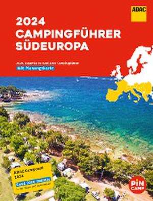 ADAC Campingführer Südeuropa 2024