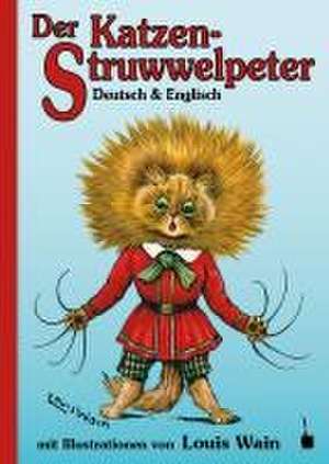 Der Katzen-Struwwelpeter de Norman Gale