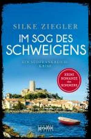 Im Sog des Schweigens de Silke Ziegler