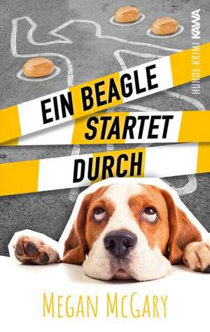 Ein Beagle startet durch (Band 3) de Megan McGary