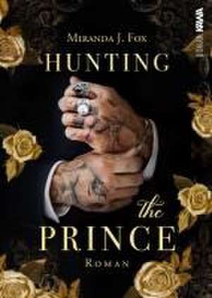 Hunting the Prince de Miranda J. Fox