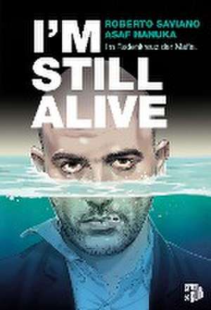 I'm Still Alive de Roberto Saviano