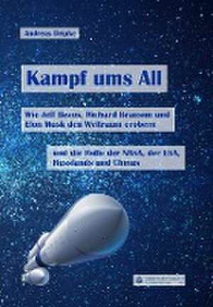 Kampf ums All de Andreas Dripke