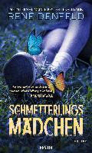 Das Schmetterlingsmädchen de Rene Denfeld