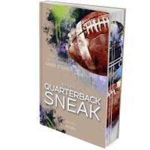 Believe in QUARTERBACK SNEAK (Red Zone Rivals 3) de Kandi Steiner