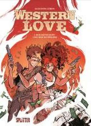 Western Love. Band 1 de Augustin Lebon