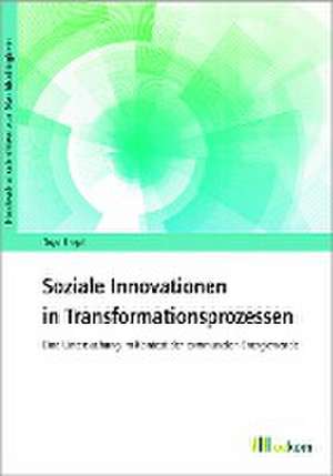 Soziale Innovationen in Transformationsprozessen de Toya Engel