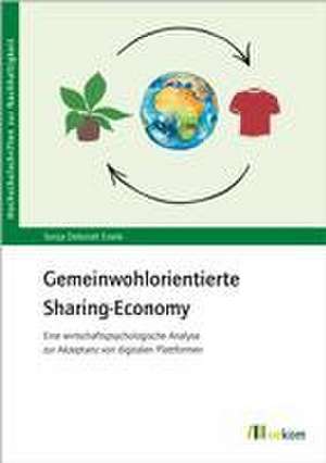 Gemeinwohlorientierte Sharing Economy de Sonja Eisele