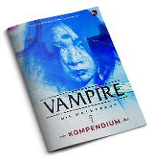 V5 Vampire - Die Maskerade: Kompendium de Justin Achilli