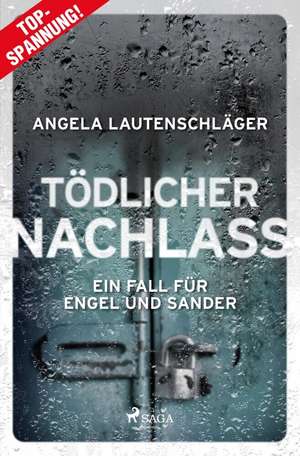 Tödlicher Nachlass de Angela Lautenschläger