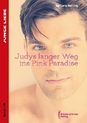 Judys langer Weg ins Pink Paradise de Barbara Nelting