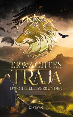 Erwachtes Traja de K. Stayn