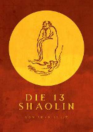 Die 13 Shaolin de Shan Li