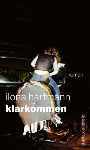 Klarkommen de Ilona Hartmann