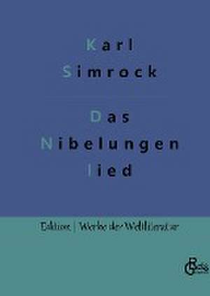 Das Nibelungenlied de Karl Simrock