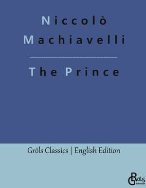 The Prince de Niccolò Machiavelli