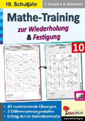 Mathe-Training zur Wiederholung und Festigung / Klasse 10 de Jörg Krampe