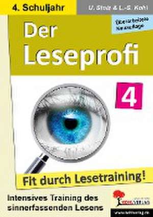 Der Leseprofi - Fit durch Lesetraining / Klasse 4 de Ulrike Stolz