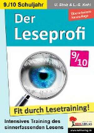 Der Leseprofi - Fit durch Lesetraining / Klasse 9-10 de Ulrike Stolz