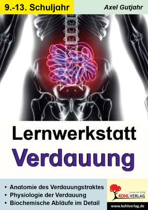 Lernwerkstatt Verdauung de Axel Gutjahr