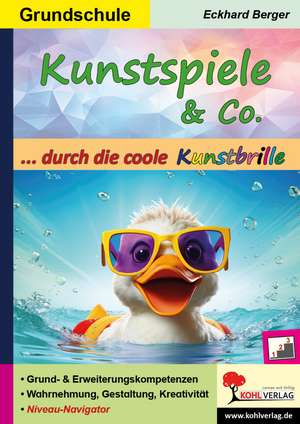 Kunstspiele und Co. ... durch die coole Kunstbrille de Eckhard Berger