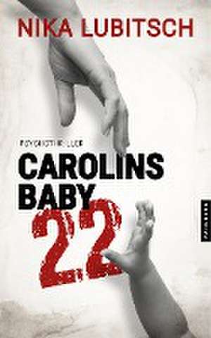 Carolins Baby, 22 de Nika Lubitsch