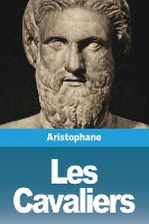 Les Cavaliers de Aristophane