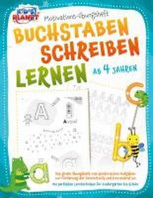 BUCHSTABEN SCHREIBEN LERNEN ab 4 Jahren: Das große Übungsheft mit spielerischen Aufgaben zur Förderung der Feinmotorik und Konzentration - Die perfekten Lerntechniken für Kindergarten bis Schule de Emma Lavie